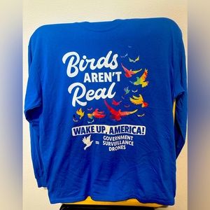 Bird arent real shirt